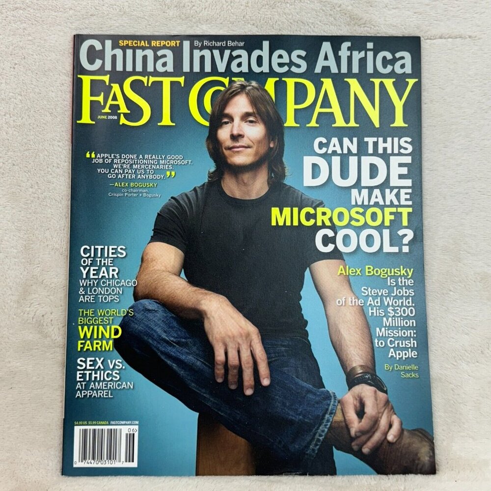 Fast Company Magazine June 2008 Can This Dude Make Microsoft Cool? Alex Bogusky